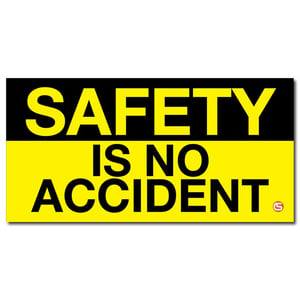 Safety no accident